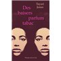 Des baisers parfum tabac