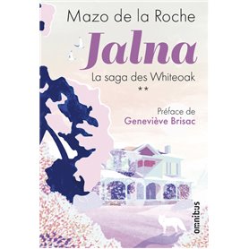 Jalna La saga des Whiteoak - tome 2