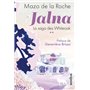 Jalna La saga des Whiteoak - tome 2