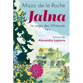 Jalna La saga des Whiteoak - tome 3