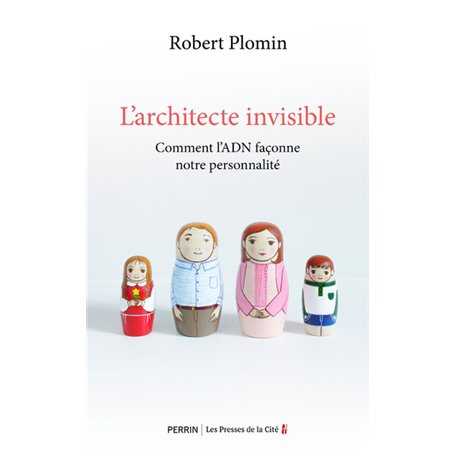 L'Architecte invisible - Comment l'ADN façonne notre personnalité