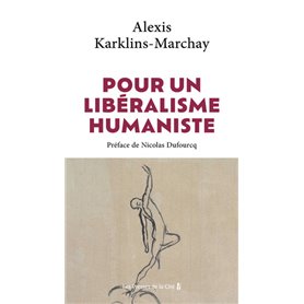 Pour un libéralisme humaniste