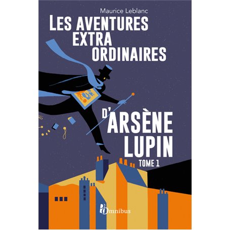 Les aventures extraordinaires d'Arsène Lupin - tome 1