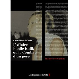 L'Affaire Elodie Kulik ou le combat d'un père