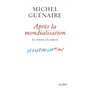 Après la mondialisation - Le retour à la nation