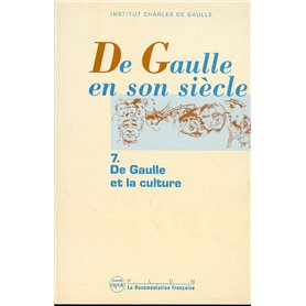 De Gaulle en son siècle - tome 7