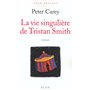 La vie singulière de Tristan Smith