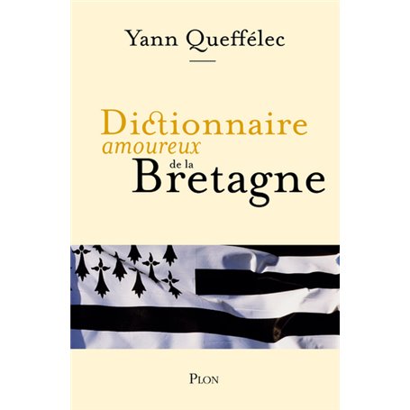 Dictionnaire amoureux de la Bretagne