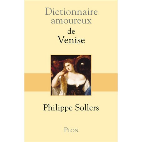 Dictionnaire amoureux de Venise