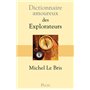 Dictionnaire amoureux des explorateurs