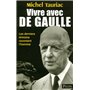 Vivre avec De Gaulle