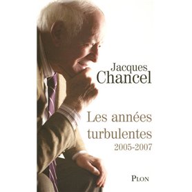 LES ANNEES TURBULENTES 2005-2007