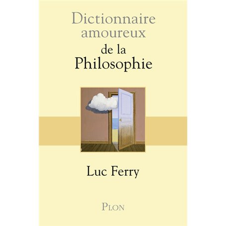 Dictionnaire Amoureux de la Philosophie