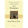 Dictionnaire amoureux de la Bourgogne