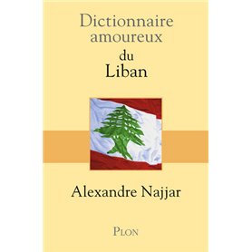 Dictionnaire Amoureux du Liban