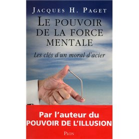 Le pouvoir de la force mentale