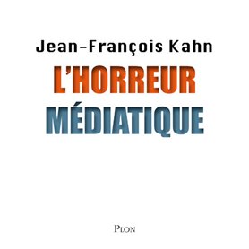 l'horreur médiatique