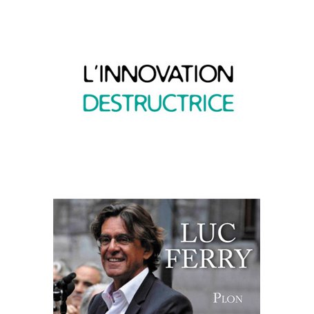 L'innovation destructrice