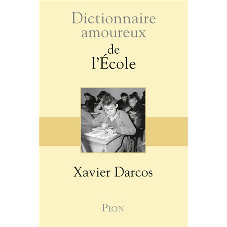 Dictionnaire Amoureux de l'école