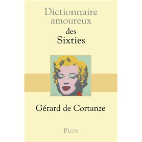 Dictionnaire Amoureux des Sixties