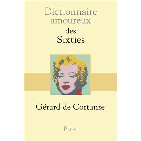 Dictionnaire Amoureux des Sixties