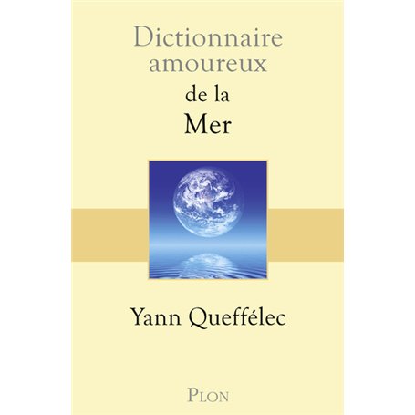 Dictionnaire Amoureux de la mer