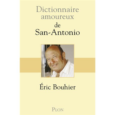 Dictionnaire Amoureux de San-Antonio