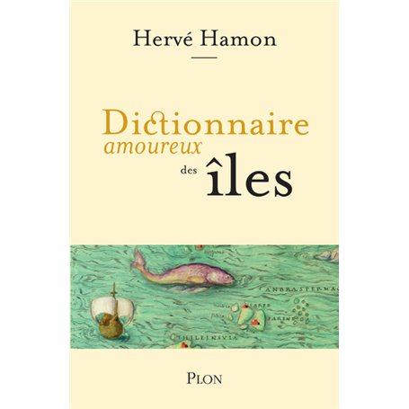 Dictionnaire amoureux des Îles