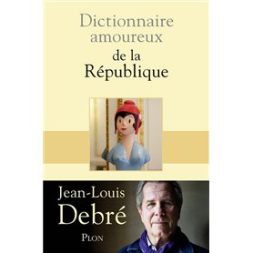 Dictionnaire Amoureux de la République