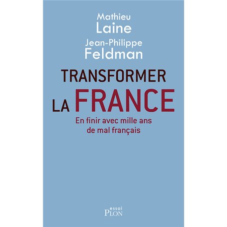 Transformer la France