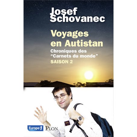 Voyages en Autistan Saison 2 Chroniques des "Carnets du monde"