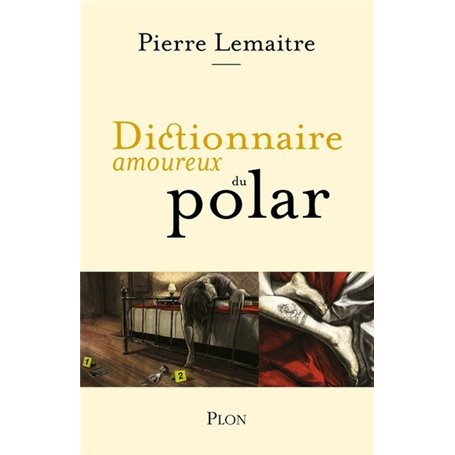 Dictionnaire amoureux du polar