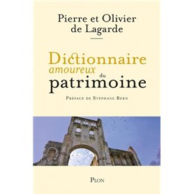 Dictionnaire amoureux du Patrimoine