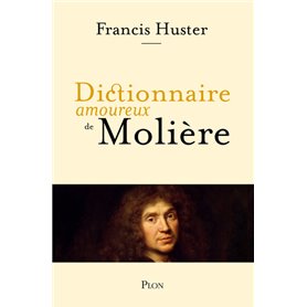 Dictionnaire amoureux de Molière