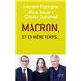 Macron, et en même temps...