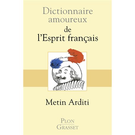 Dictionnaire amoureux de l'Esprit français