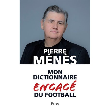 Mon dictionnaire engagé du football