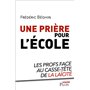 Une prière pour l'école - Les profs face au casse-tête de la laïcité