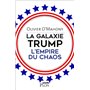 La galaxie Trump, l'empire du chaos