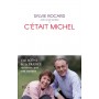 C'était Michel