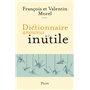 Dictionnaire amoureux de l'inutile