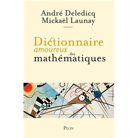 Dictionnaire amoureux des mathématiques