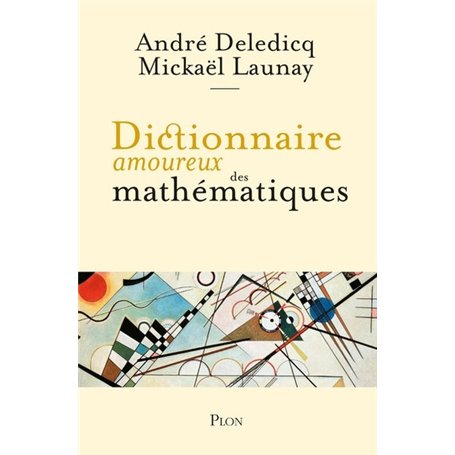 Dictionnaire amoureux des mathématiques