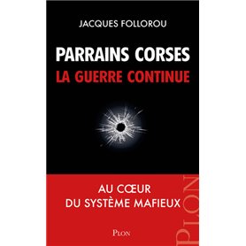 Parrains corses, la guerre continue