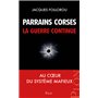 Parrains corses, la guerre continue