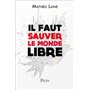 Il faut sauver le monde libre