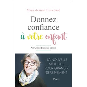 Donnez confiance à votre enfant