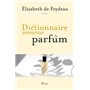 Dictionnaire amoureux du parfum