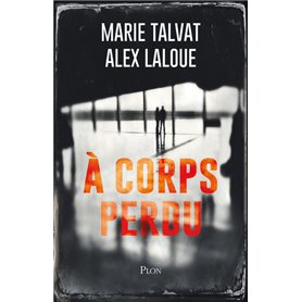 A corps perdu