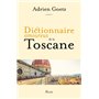 Dictionnaire Amoureux de la Toscane